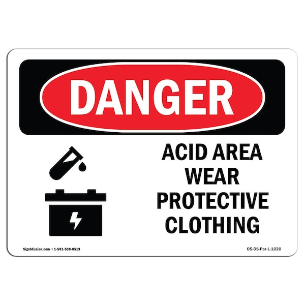 OSHA Sign, Acid Area Wear Protective Clothing, 24in X 18in Rigid Plastic, 18" H, 24" W, Landscape